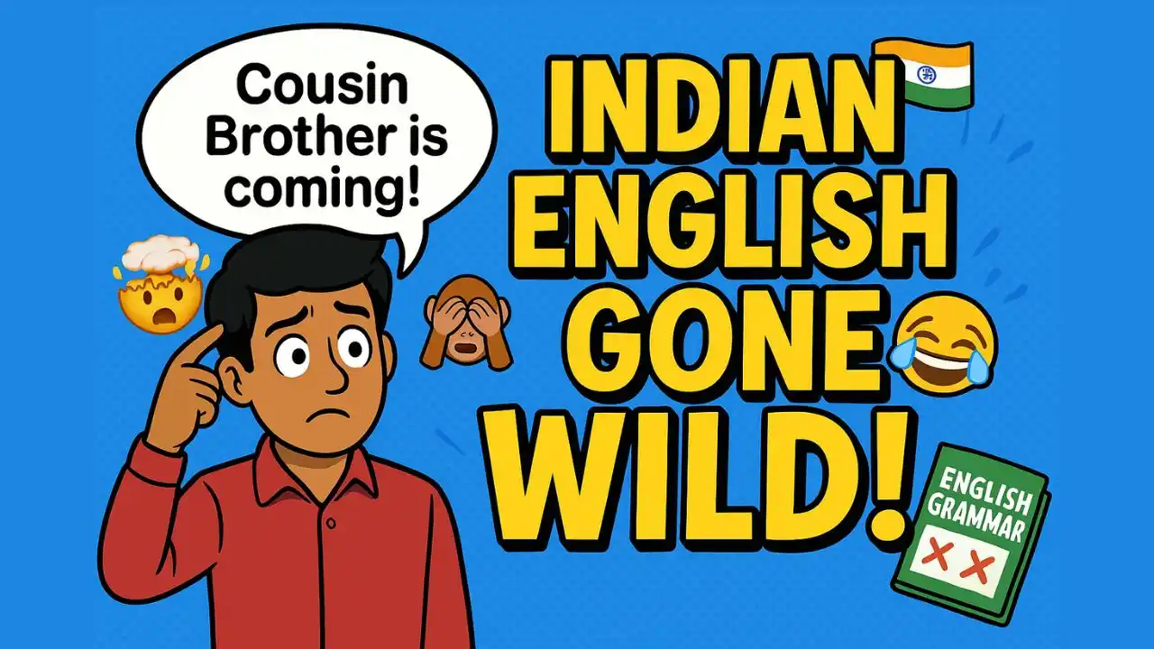 What are the Most Hilarious English Mistakes Indians Make?
